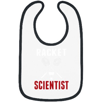 Discover Racket Scientist Funny Badminton Mom Dad Bibs