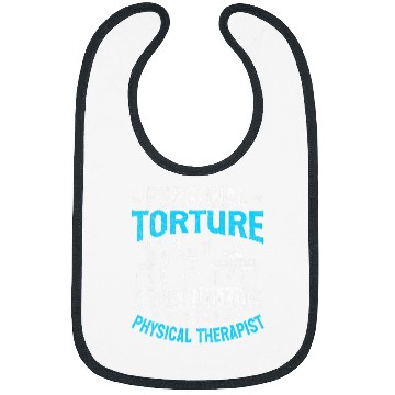 Discover Personal Torture Instructor Physical Therapy PT Therapist 5 Bibs