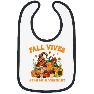 Discover Fall Vibes That Social Worker Life Gnome Autumn Fall Leaves Bibs