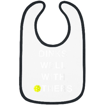 Discover Dinks Well with Others Funny Pickleball Bibs