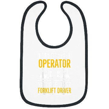 Discover Im Forklift Operator You are Just Forklift Driver Funny Bibs