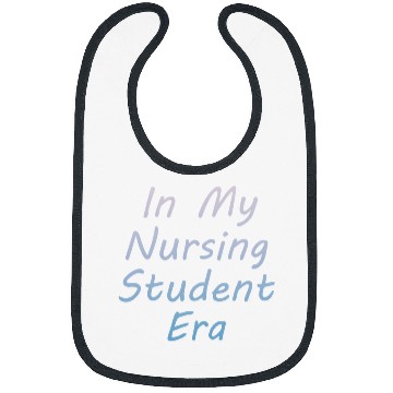 Discover In My Nursing Student Era Future nurses Future RN nurses 2 Bibs