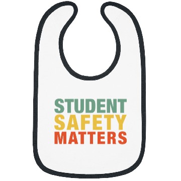 Discover Student Safety Matters Reopening Schools Bibs