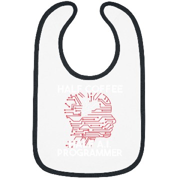 Discover Half Coffee Half AI Programmer men artificial intelligence Bibs