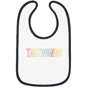 Discover Taekwondo Definition Tae Kwon Do Fighter Bibs