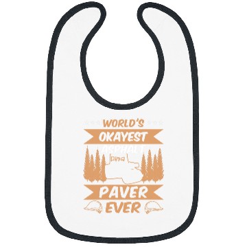 Discover WorldsOkayest Asphalt Paver Ever Occupation Bibs