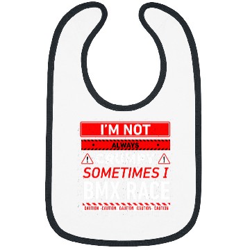 Discover Im Not Always Grumpy Sometimes I BMX Race BMX Racing 1 Bibs