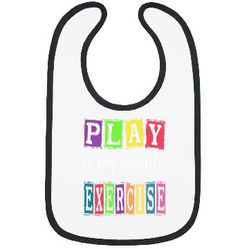Discover Play Is My Favorite Exercise Cute Pediatric Physical Therapy Bibs