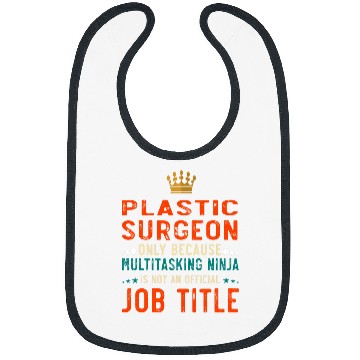 Discover Plastic Surgeon Definition Funny Job Bibs