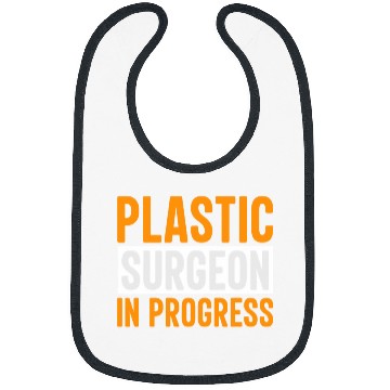 Discover Plastic Surgeon In Progress Surgery Expert Doctor Graphic Bibs