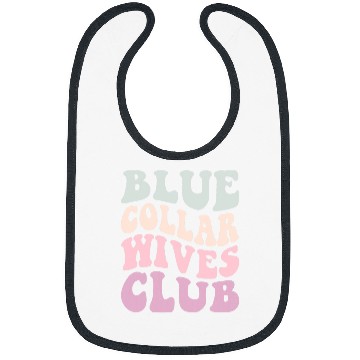 Discover Somebodys Spoiled Blue Collar Wife Funny Collar Worker Club Bibs