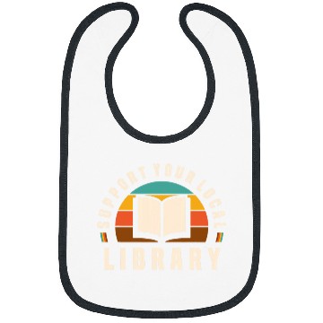 Discover Support Your Local Library Book Nerd Bookworm Bibs
