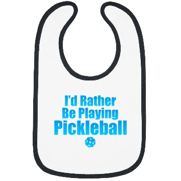 Discover Id Rather Be Playing Pickleball 2 Bibs