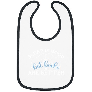 Discover Sleep Is Good But I Reading Design Libraries And Book Lovers Bibs