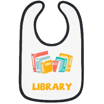 Discover Support Your Local Library Book Nerd Addict Bibs