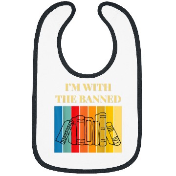 Discover Im With The Banned Books Funny Book Lovers Bibs