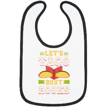 Discover Reading Book Lover Lets Taco Bout Books Bibs