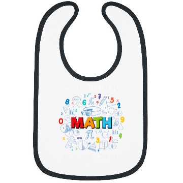 Discover Funny Math Quote Why Was The Math Book Sad Math Lovers Bibs