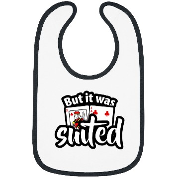 Discover Pokers Player Gift Playing Card But It Was Suited Bibs
