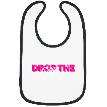 Discover Drop The Bass Bold Statement Dynamic Bibs