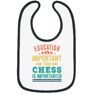 Discover Education Chess Important Chess Player Quote Bibs