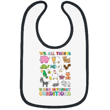 Discover We All Thrive Under Different Conditions Autism Teacher Bibs