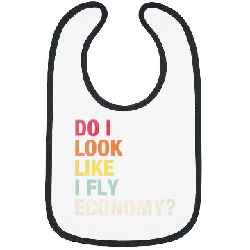 Discover Do I Look Like I Fly Economy Funny vintagess Traveling Flyer 1 Bibs