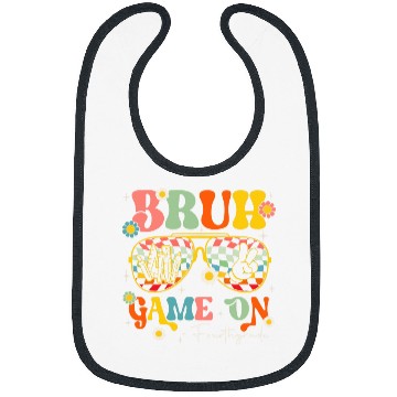 Discover Bruh Game On 4th Grade Back to School Teacher Student Bibs