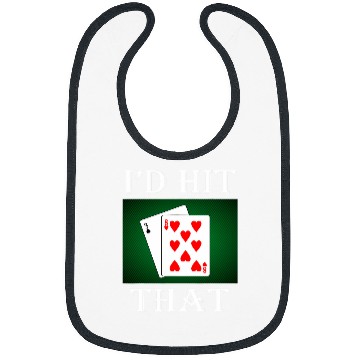 Discover I d Hit That Funny BlackJack Gambling Card Lucky Game Player Bibs