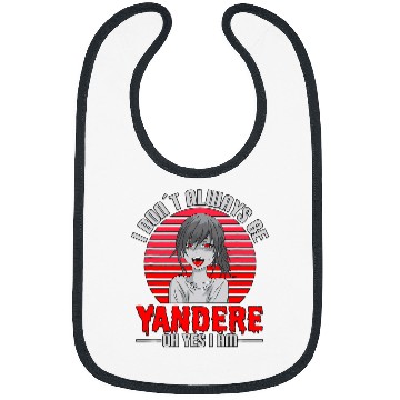 Discover Yandere Anime Girl Memes I Kawaii Japanese Anime Senpai Bibs