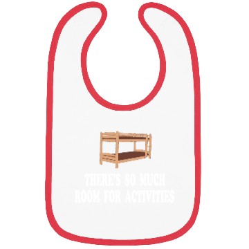Discover There's So Much Room For Activities -Step Brothers Bibs