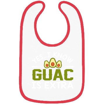 Discover I Know Guac Is Extra Avocado Guacamole Bibs