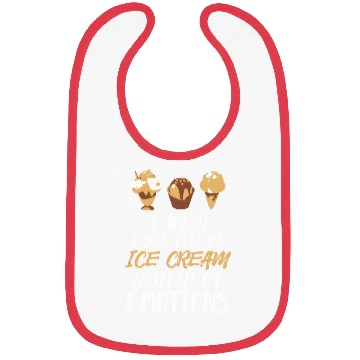 Discover Ice Cream - I Wish I Was Full Of Ice Cream Bibs