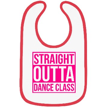 Discover Straight Outta Dance Class Bibs
