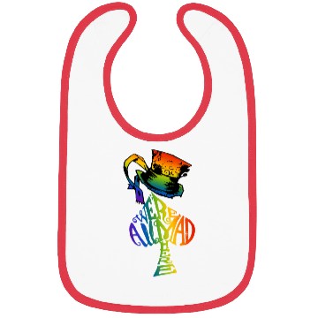 Discover Alice in Wonderland | Were All Mad Here | Mad Hatter | LGBT Rainbow Bibs
