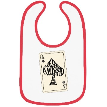 Discover Alice in Wonderland | Ace Of Spades Were All Mad Here Bibs