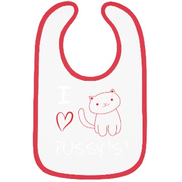 Discover I Love Pussy`s | Cat Lover Bibs