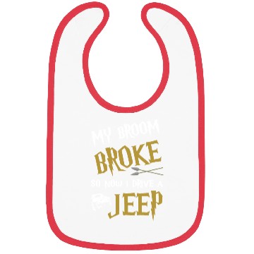 Discover my broom broke so now I drive a jeep grandma t shi Bibs