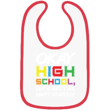 Discover Okay High School Get Party Started Back School Bibs