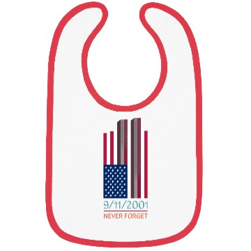 Discover 9-11-2001 We Will Never Forget - Patriot Day Bibs