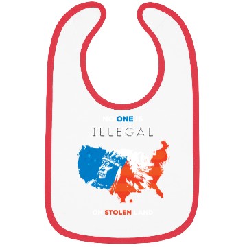 Discover No One Is Illegal on Stolen Land Bibs