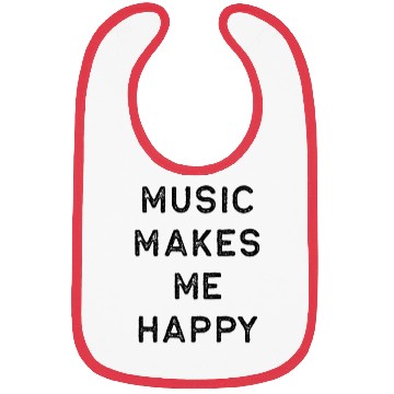 Discover Music Bibs Music Makes Me Happy Dark Song Writer Musician Guitar Player Singer Gift