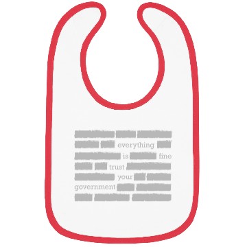 Discover conspiracy theory trust your government funny gift Bibs