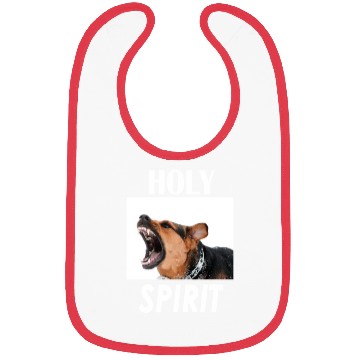 Discover Holy Spirit dog barking Bibs