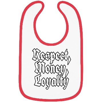 Discover "Respect, Money, Loyalty" logo Bibs
