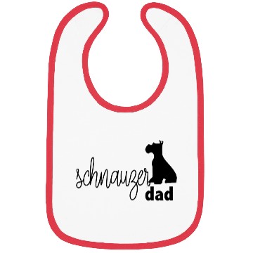 Discover schnauzer dad Bibs
