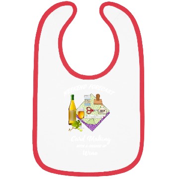 Discover card making weekend forecast with wine Bibs