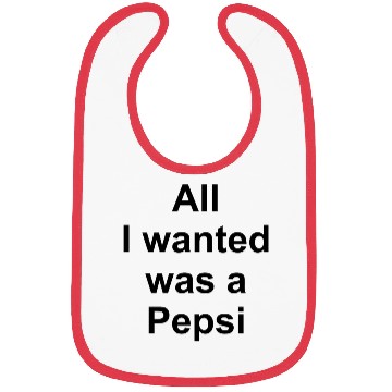 Discover ALL I WANTED WAS A PEPSI Bibs