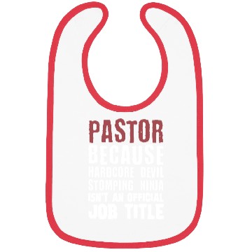 Discover pastor because hardcore devil stomping ninja isnt Bibs