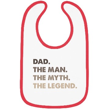 Discover Dad. The Man. The Myth. The Legend. Bibs